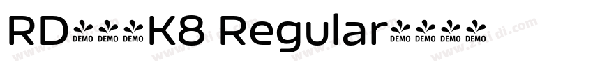 RD奈宇呂K8 Regular字体转换